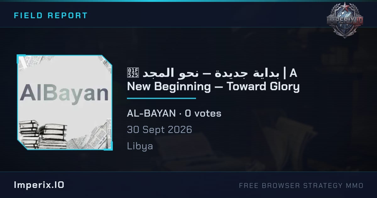 🔥 بداية جديدة — نحو المجد | A New Beginning — Toward Glory - Imperix